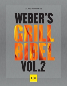 Webers Grillbibel Vol. 2